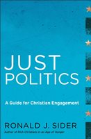 Just Politics: A Guide For Christian Engagement